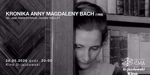 Kronika Anny Magdaleny Bach re\u017c. Straub-Huillet | Pokaz filmu