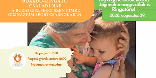 Odaad\u00f3-Ringat\u00f3 csal\u00e1di nap INGYENES ESEM\u00c9NY -KLIMATIZ\u00c1LT HELYSZ\u00cdN