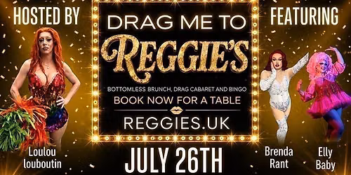 Drag Me To Reggies