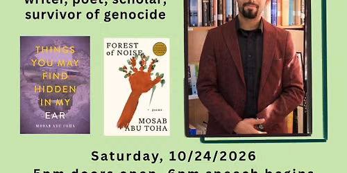 Conversation with a survivor of genocide: Mosab Abu Toha speaking and Palestinian cultural event. 