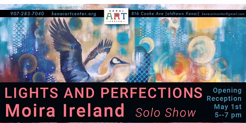 LIGHTS AND PERFECTIONS Featuring Artist Moira Ireland