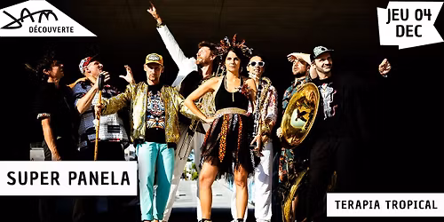 SUPER PANELA (Terapia Tropical) au JAM