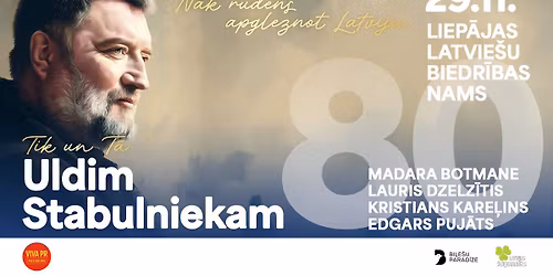 Uldim Stabulniekam \u2013 80. Tik un t\u0101 \u201cN\u0101k rudens apgleznot Latviju\u201d
