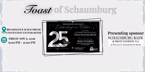 Toast of Schaumburg- Celebrating 25 Years
