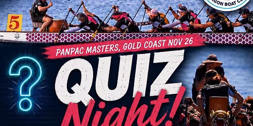 HB Dragon Boat Club Quiz Night \u2013 PanPac Masters Fundraiser 