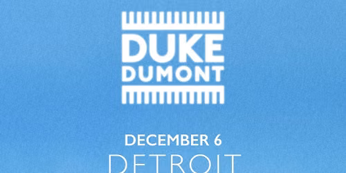 Duke Dumont at Depot - Mayfield