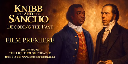 Film Premiere: Sancho & Knibb