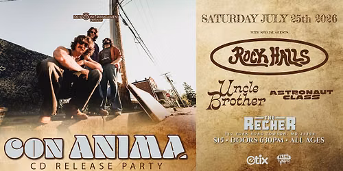 Con Anima (CD Release) with Rock Halls, Uncle Brother, Astronaut Class