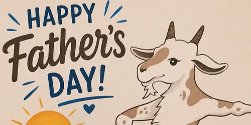 Father\u2019s Day Celebration @Goat Island Goods