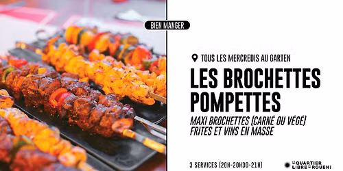 LES BROCHETTES POMPETTES