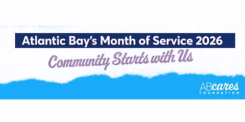 Atlantic Bay's Month of Service 2026
