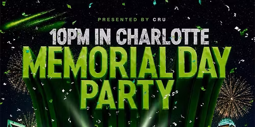 10PM in Charlotte: Memorial Day Night! $7 drinks $15 hookah all night