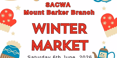 Winter Warmer Market 2026 - SACWA Mount Barker