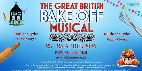 THE GREAT BRITISH BAKE OFF MUSICAL - WBLOS