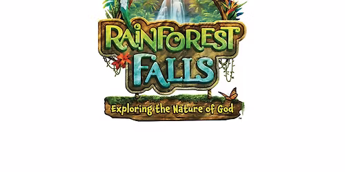 Rainforest Falls VBS 2026