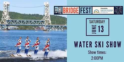 Bridgefest 2026 | Water Ski Show