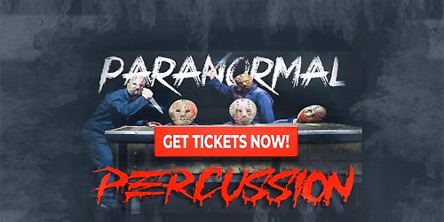 PARANORMAL PERCUSSION 2026