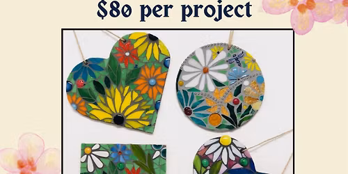 Spring Mosaic Workshop