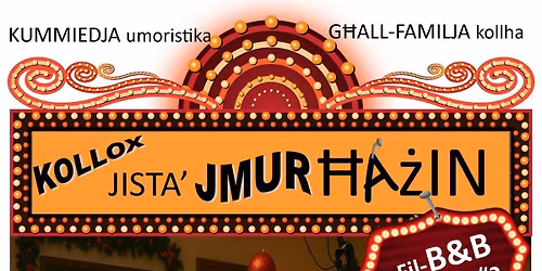 Kollox Jista Jmur \u0126a\u017cin fil-B&B