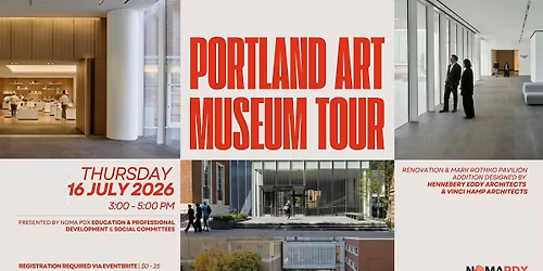 NOMA PDX - Portland Art Museum Tour with Hennebery Eddy Architects