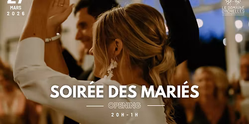 \ud83d\udc8d SOIR\u00c9E DES MARI\u00c9S \ud83d\udc8d