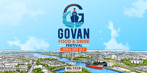 Big Feed presents: Govan Food & Drink Festival