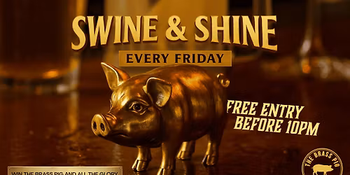 SWINE &amp; SHINE 15\/05\/26