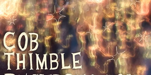 COB + THIMBLE+ RESSURERRECTION-MILL
