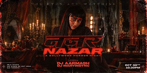 Nazar: Toronto\u2019s Bolly-Fusion Halloween Party