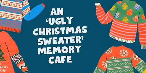 Ugly Sweater Fun- December Memory Cafe