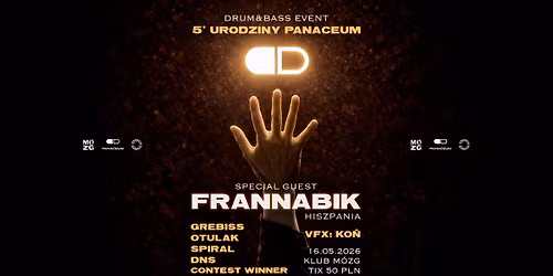 PANACEUM V ANNIVERSARY w\/ FRANNABIK - DRUM AND BASS NIGHT