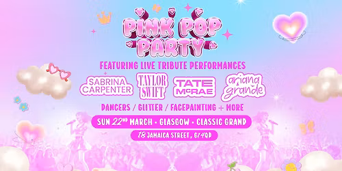The Pink Pop Party Is Coming To Glasgow!