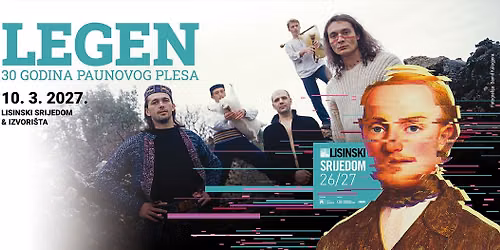 LISINSKI SRIJEDOM & IZVORI\u0160TA : LEGEN - 30 GODINA PAUNOVOG PLESA