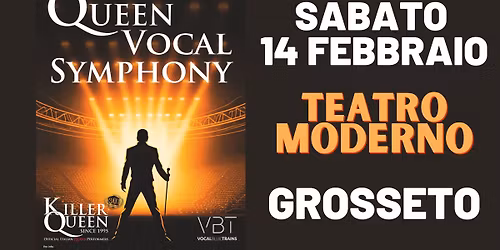 QUEEN Vocal Symphony@Teatro Moderno, Grosseto