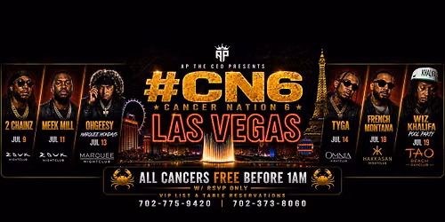 AP THE CEO PRESENTS: #CN6 CANCER NATION 6 MEEK MILL + FRENCH MONTANA N MORE