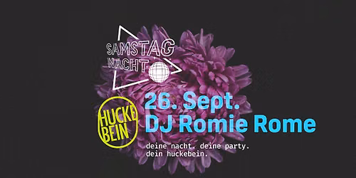 \ud83c\udf89 Deine Samstagnacht mit DJ Romie Rome