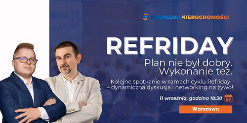 Refriday - Plan nie by\u0142 dobry. Wykonanie te\u017c nie.