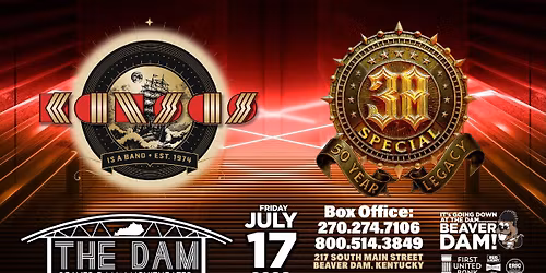 KANSAS & 38 SPECIAL: ONE NIGHT ONLY at The DAM!