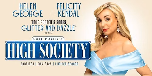 High Society Live at Barbican Theatre