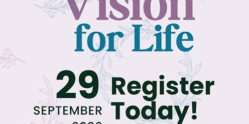 Vision for Life - Save the Date