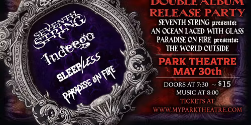 SeventhString x Paradise On Fire Double Album Release Show