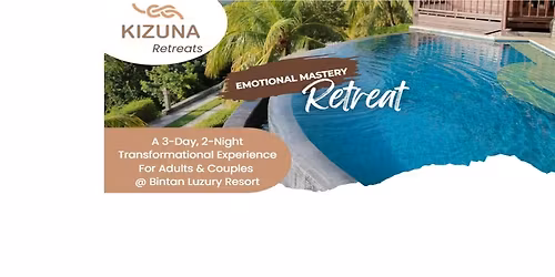 Emotional Mastery Retreat