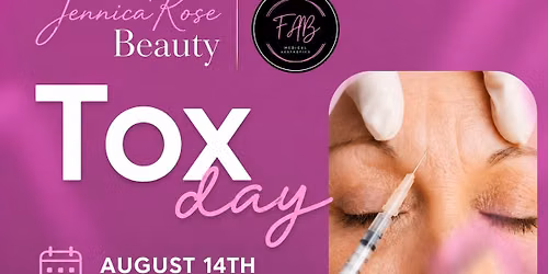 TOX Day with FAB Medical Aesthetics!