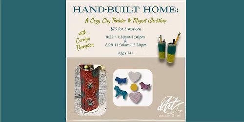 Hand-Built Home: A Cozy Clay Tumbler & Magnet Workshop