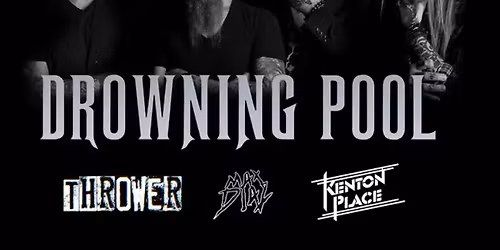 DROWNING POOL w\/THROWER & MAX DIAZ at Warehouse Live Midtown Friday October 9, 2026