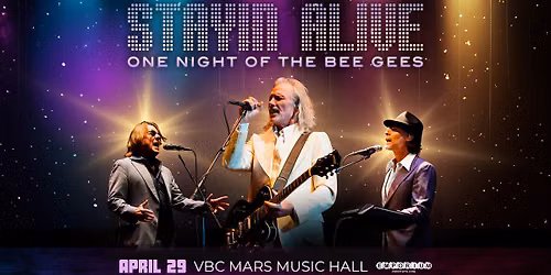 Stayin' Alive: One Night of the Bee Gees | Huntsville