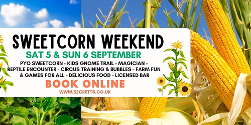 Sweetcorn Weekend