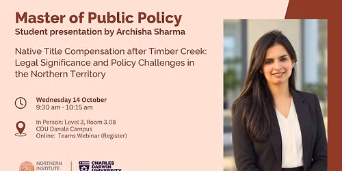 Native Title Compensation after Timber Creek: Legal Significance and Policy Challenges in the NT