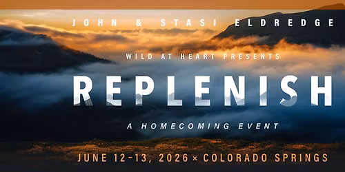 Replenish: The Return to Eden