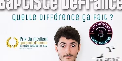 Baptiste DeFrance - Quelle diff\u00e9rence \u00e7a fait